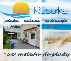 Ośrodek Wypoczynkowy Rusałka | blisko morza | animacje dla dzieci
