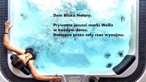Dom Blisko Natury. Prywatne jacuzzi. Standard: Premium.