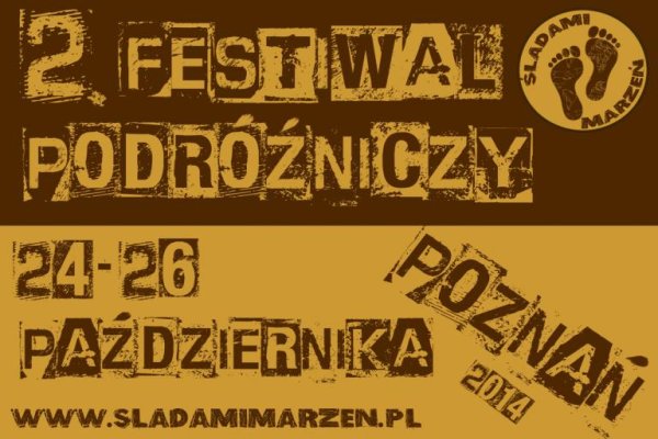 2. Festiwal Podróżniczy Śladami Marzeń