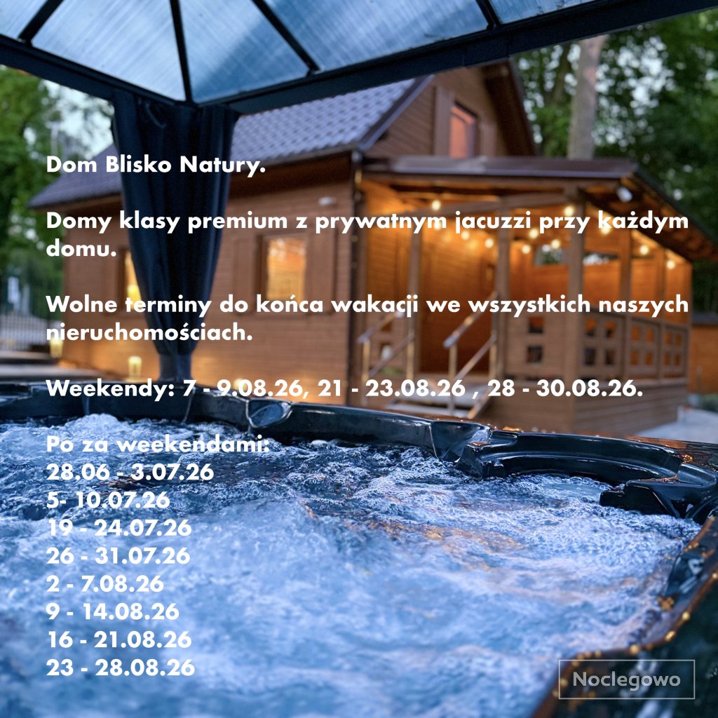 Dom Blisko Natury. Prywatne jacuzzi. Standard: Premium.