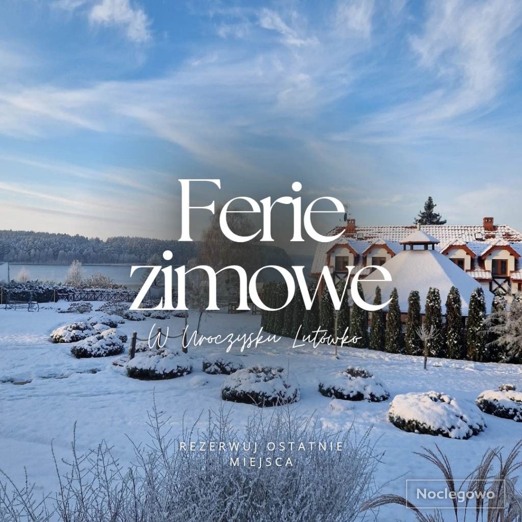 Noclegi nad jeziorem, apartamenty i domy nad jeziorem-Uroczysko Lutówko